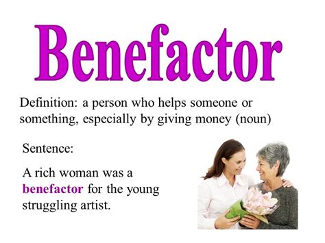 someone who gives money|Benefactor Definition & Meaning .